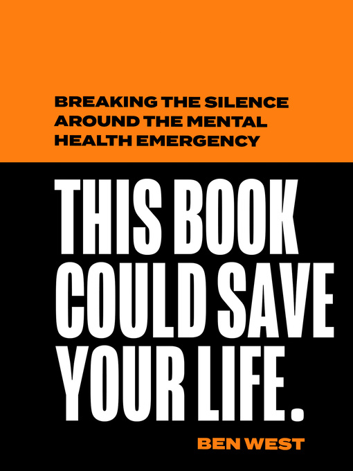 Title details for This Book Could Save Your Life by Ben West - Available